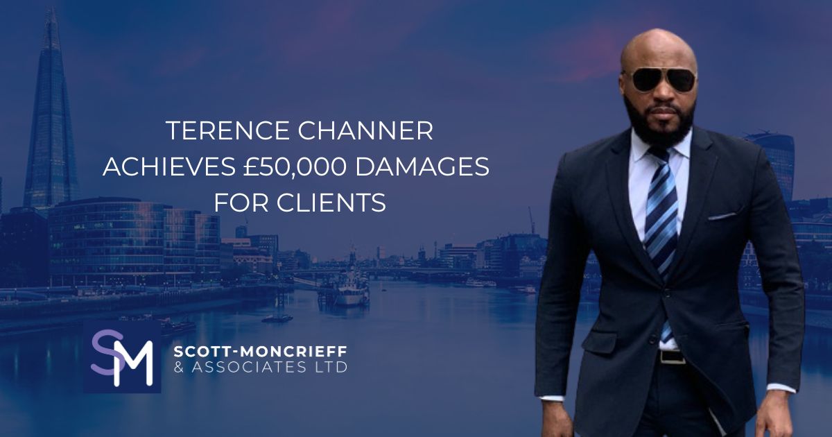 TERENCE CHANNER achieves £50,000 damages for clients