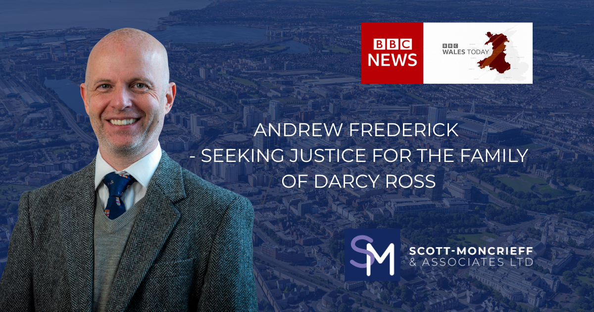 Scomo consultant Andrew Frederick represents the family of Darcy Ross following a significant hearing at Cardiff Magistrates’ Court.