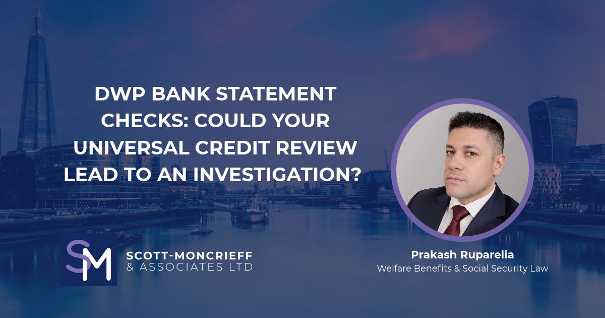 DWP Bank Statement Checks: Could Your Universal Credit Review Lead to an Investigation?